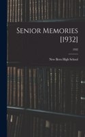 Senior Memories [1932]; 1932