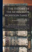 History of the Morison Or Morrison Family