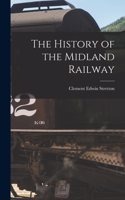 History of the Midland Railway