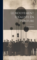 Mouvement Idéaliste En Peinture