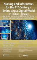 Nursing and Informatics for the 21st Century - Embracing a Digital World, 3rd Edition, Book 4