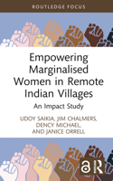 Empowering Marginalised Women in Remote Indian Villages
