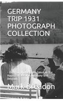 Germany Trip 1931 Photograph Collection