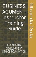 BUSINESS ACUMEN - Instructor Training Guide