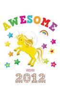 Awesome Since 2012