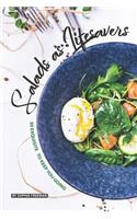 Salads as Lifesavers: 30 Exquisite Salad Recipes to Keep You Going