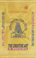 The Creative Art of Wishfulness