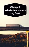 Mileage & Vehicle Maintenance Log Book