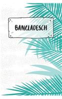 Bangladesch: Liniertes Reisetagebuch Notizbuch oder Reise Notizheft liniert - Reisen Journal für Männer und Frauen mit Linien