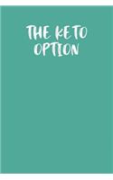 The Keto Option: Keto Diet Journal