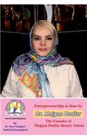 Entrepreneurship as Done by Dr. Mojgan Dadfar
