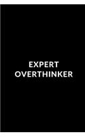Expert Overthinker