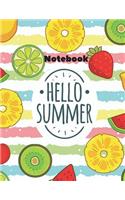 Hello Summer Notebook: Hello summer cover with fruirs and Lined pages, Extra large (8.5 x 11) inches, 120 pages, White paper (Hello summer notebook) (Dashed lines pages )