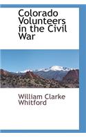 Colorado Volunteers in the Civil War
