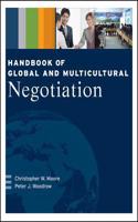 Handbook of Global and Multicultural Negotiation