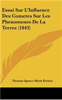 Essai Sur L'Influence Des Cometes Sur Les Phenomenes De La Terrez (1843)