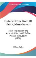 History Of The Town Of Natick, Massachusetts