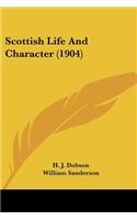 Scottish Life And Character (1904)