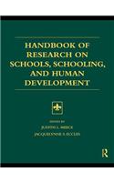 Handbook of Research on Schools, Schooling, and Human Development
