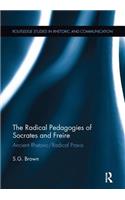 Radical Pedagogies of Socrates and Freire