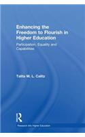 Enhancing the Freedom to Flourish in Higher Education