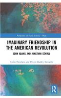 Imaginary Friendship in the American Revolution