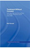 Treatment Without Consent