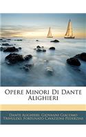 Opere Minori Di Dante Alighieri