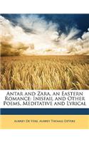 Antar and Zara, an Eastern Romance