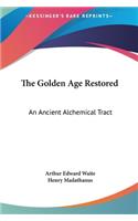 The Golden Age Restored