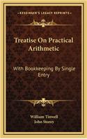 Treatise on Practical Arithmetic