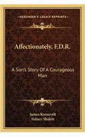 Affectionately, F.D.R.