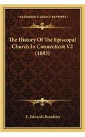 History Of The Episcopal Church In Connecticut V2 (1883)