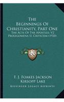 The Beginnings of Christianity, Part One