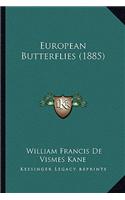 European Butterflies (1885): (English)