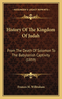 History Of The Kingdom Of Judah