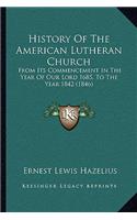 History Of The American Lutheran Church