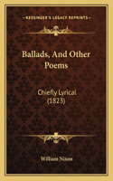 Ballads, And Other Poems