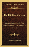 The Thinking Universe
