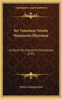 Iter Venusinum Vetustis Monumentis Illustratum: Accedunt Varii Argumenti Dissertationes (1793)(Latin)