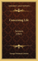 Concerning Life