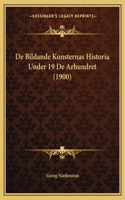 De Bildande Konsternas Historia Under 19 De Arhundret (1900)