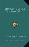 Tennyson's Use of the Bible (1917)