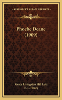 Phoebe Deane (1909)