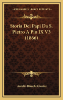 Storia Dei Papi Da S. Pietro A Pio IX V3 (1866)