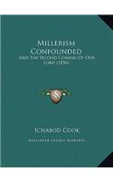 Millerism Confounded