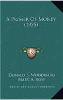 A Primer Of Money (1935)