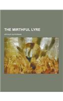 The Mirthful Lyre