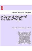 A General History of the Isle of Wight.