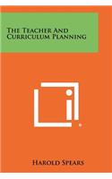 Teacher And Curriculum Planning